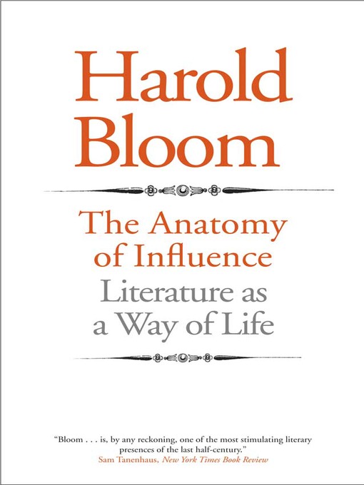 Title details for The Anatomy of Influence by Harold Bloom - Available